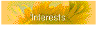 Interests